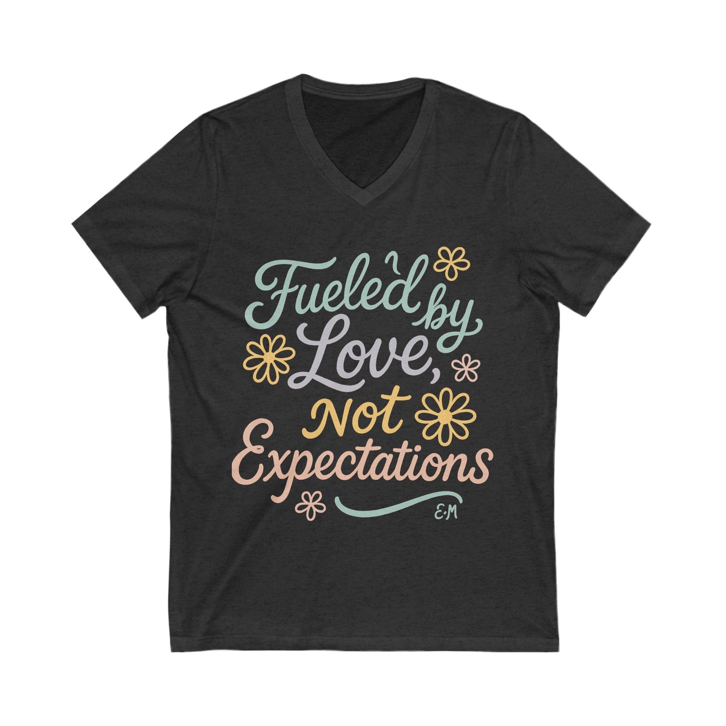 Fueled by Love V-Neck Tee™, Perfect for Everyday Wear, Self-Love Gift, Positive