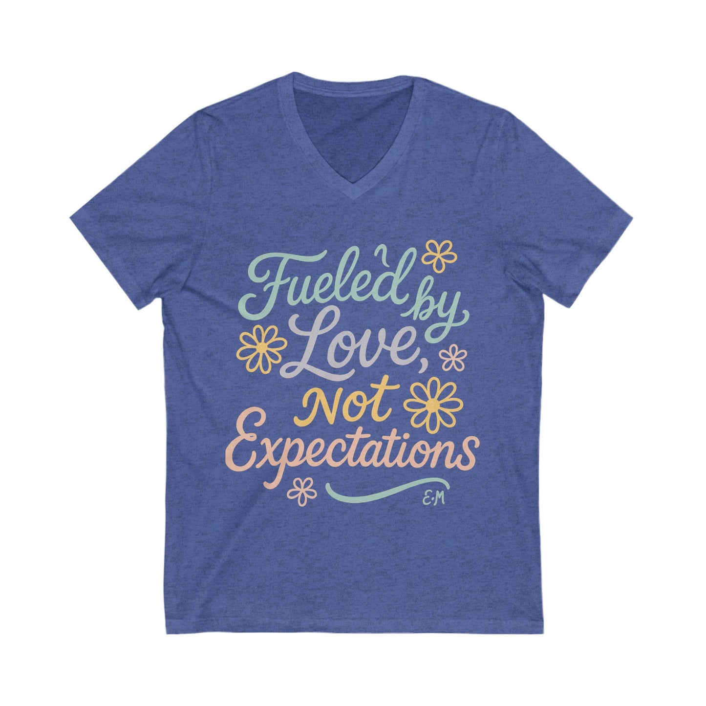 Fueled by Love V-Neck Tee™, Perfect for Everyday Wear, Self-Love Gift, Positive