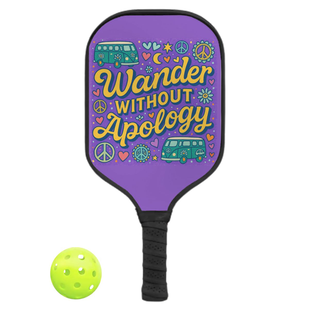 Wander Without Apology™" Pickleball Paddle – FueledMama™ Edition