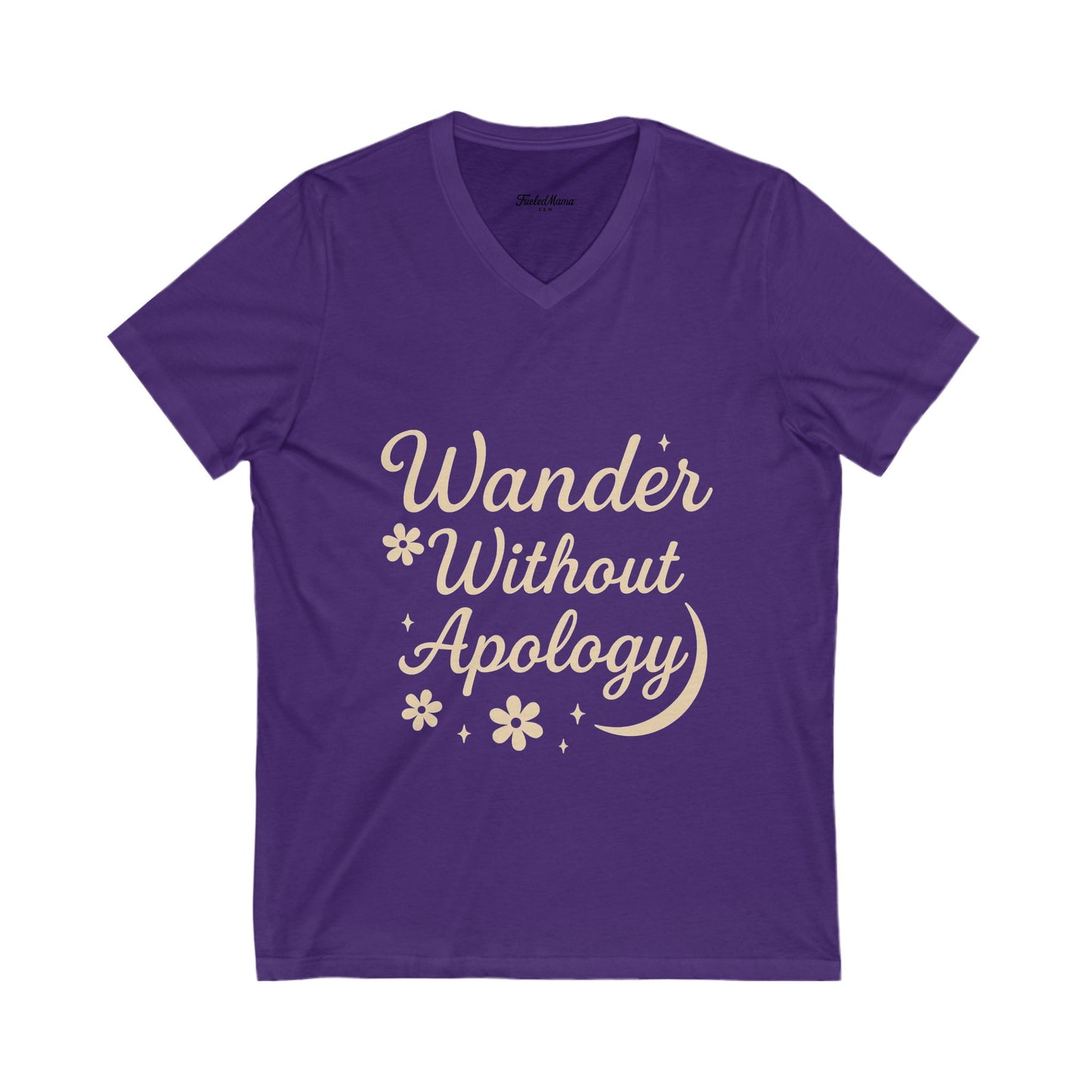 Wander Without Apology V-Neck Tee - Perfect for Travelers, Adventure Seekers, and Casual Wear, Gift for Wanderlust Lovers