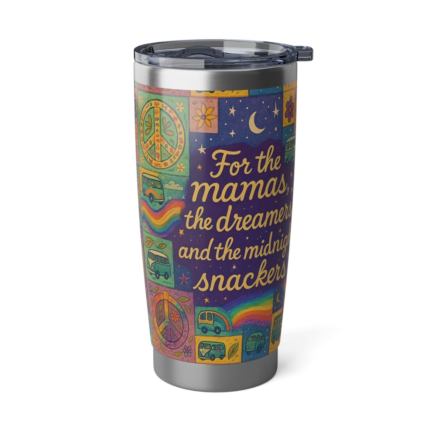 Tumbler Mamas, Dreamers, and Midnight Snackers  20oz