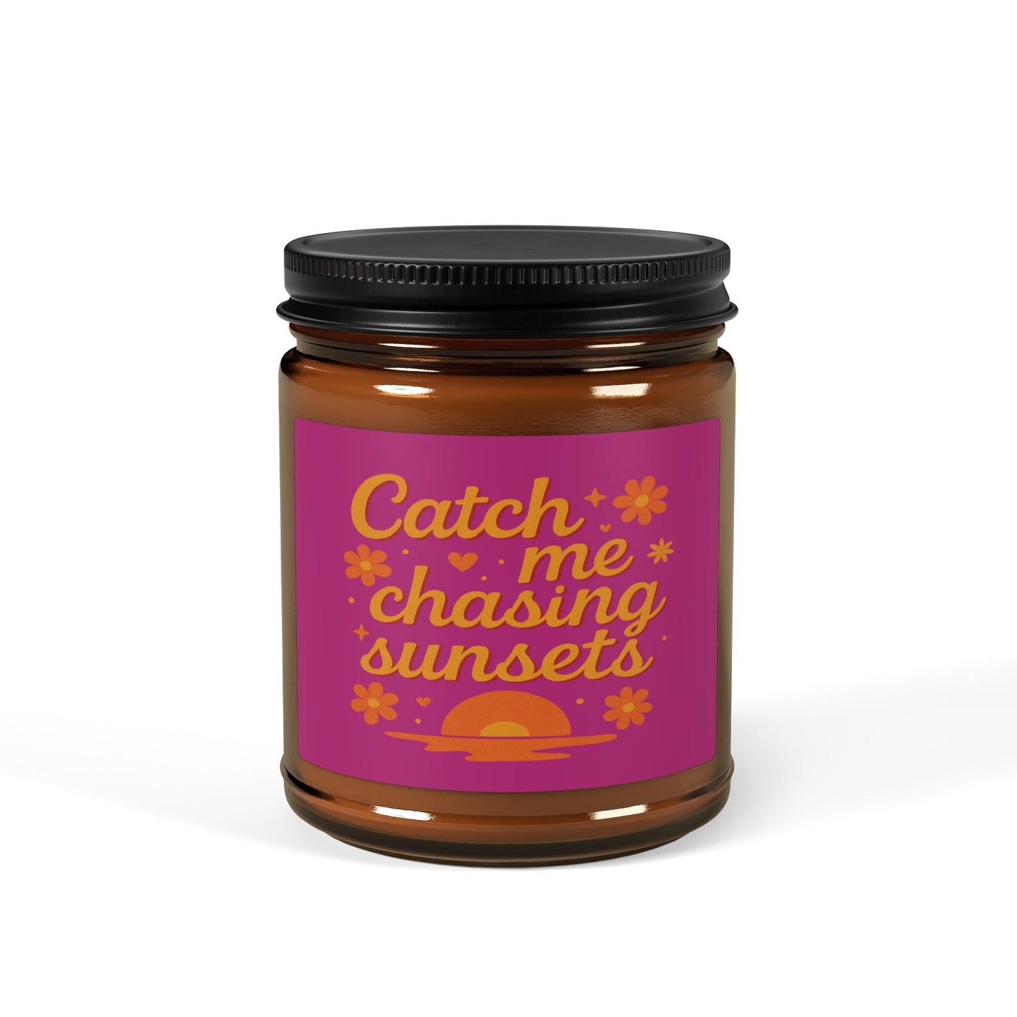 Catch Me Chasing Sunsets Scented Soy Candle