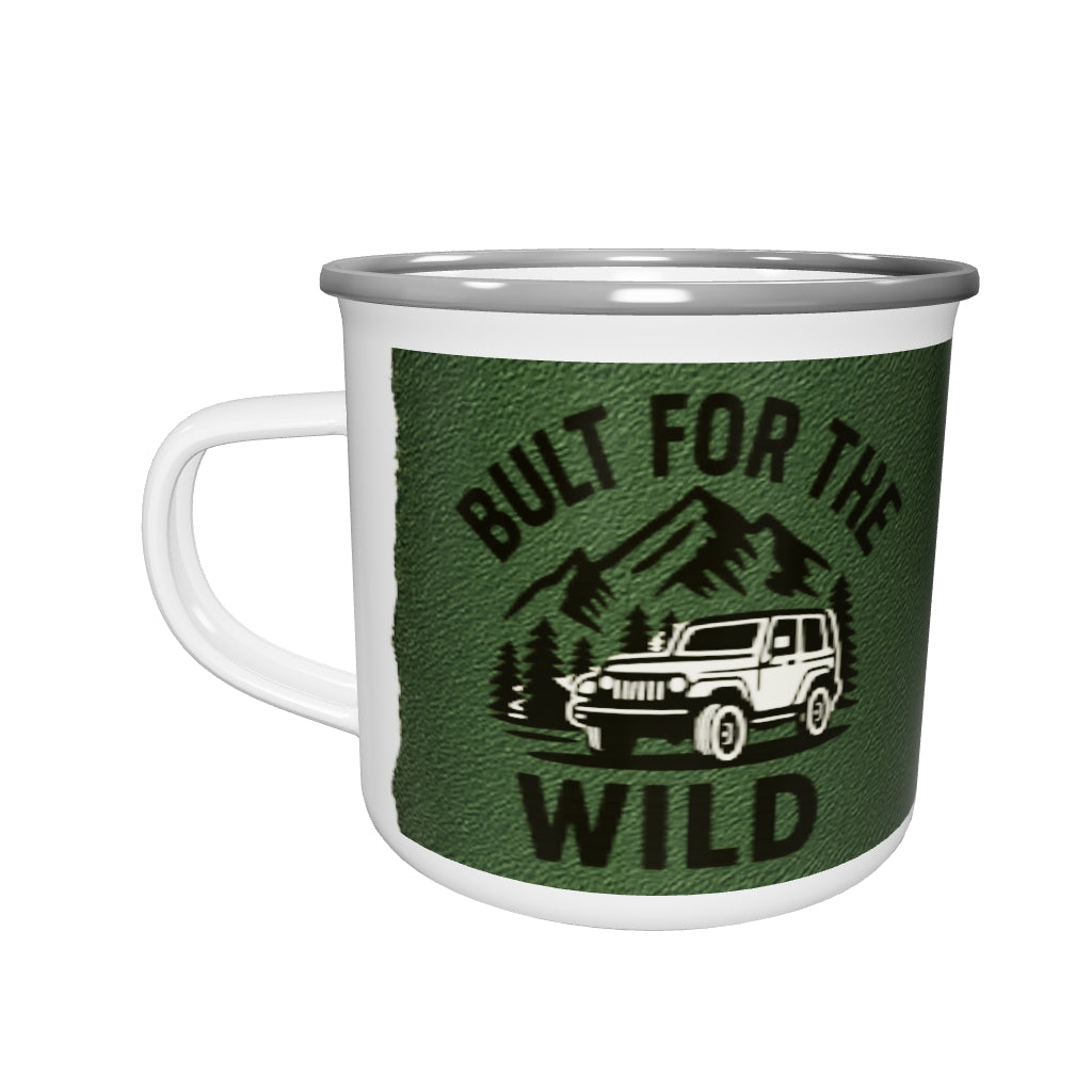 Built for the wild Enamel Mug